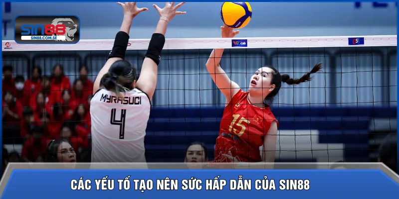 Các yếu tố tạo nên sức hấp dẫn của SIN88